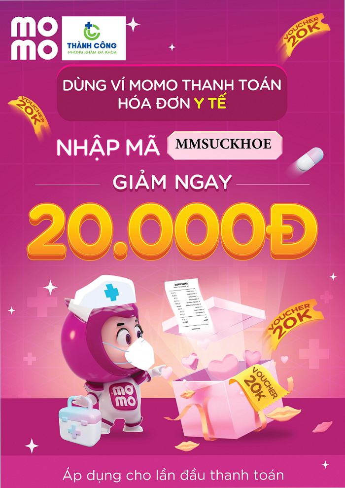 Giảm ngay 20.000đ khi thanh toán dịch vụ Y tế tại Phòng khám đa khoa Thành Công qua ví MoMo